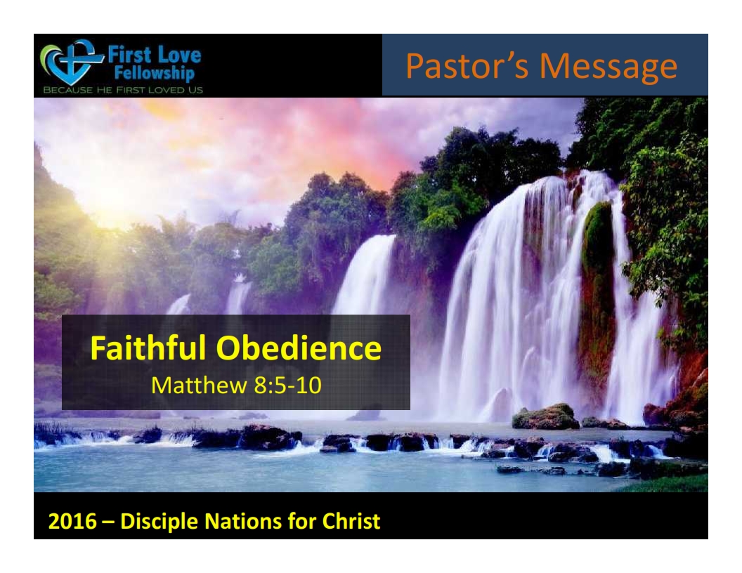 September 09, 2016 Faithful Obedience - By Ps Beng_001